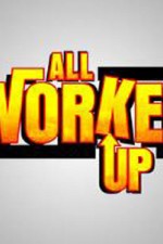 Watch All Worked Up Megashare